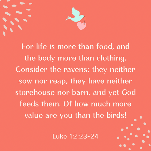 Luke 12:23-24 Bible Verse image. Parable of the ravens bible verse image.