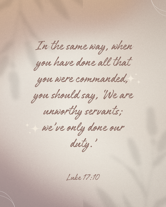 Luke 17:10 bible verse image