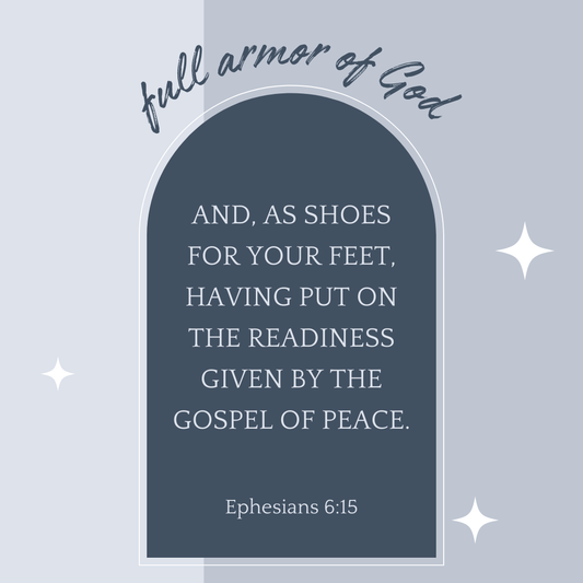 Ephesians 6:15 bible verse image. Full armor of God.