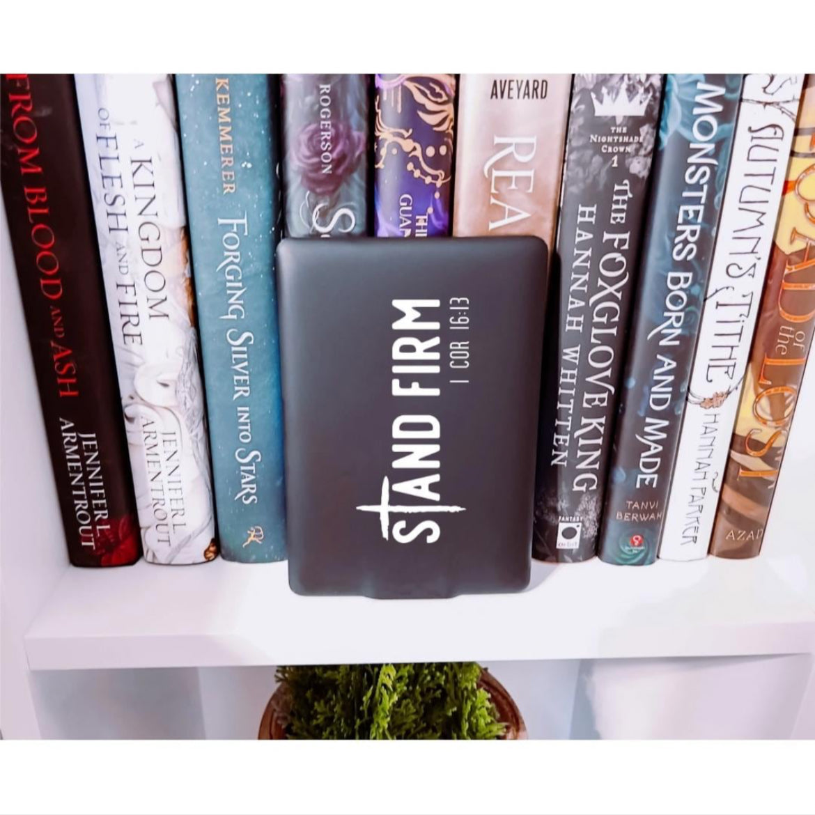Kindle sticker deal that says, “Stand firm” in large letters. The “T” in “stand” is a cross. Underneath in smaller letters it says, “1 Corinthians 16 13.” Great for eReaders too.