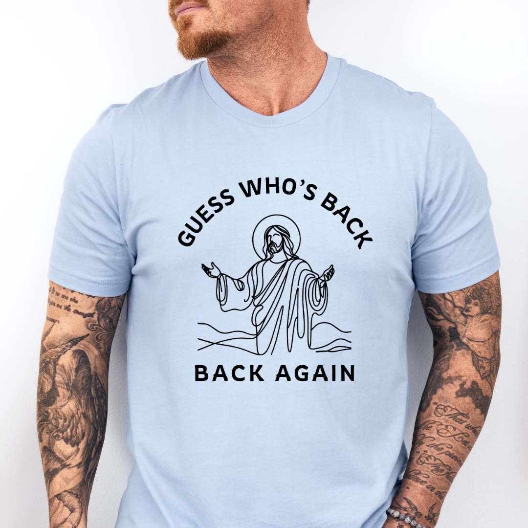 Funny Easter Shirt | Resurrection Sunday Tee | Guess Who’s Back Shirt