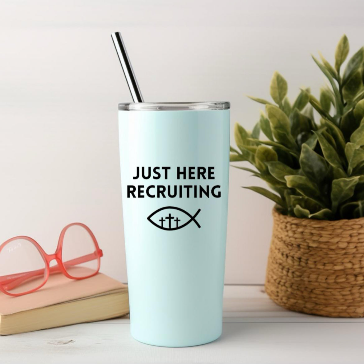 Tumbler decal sticker that says, “Just here recruiting” with the ichthus fish symbol with three crosses in the middle.