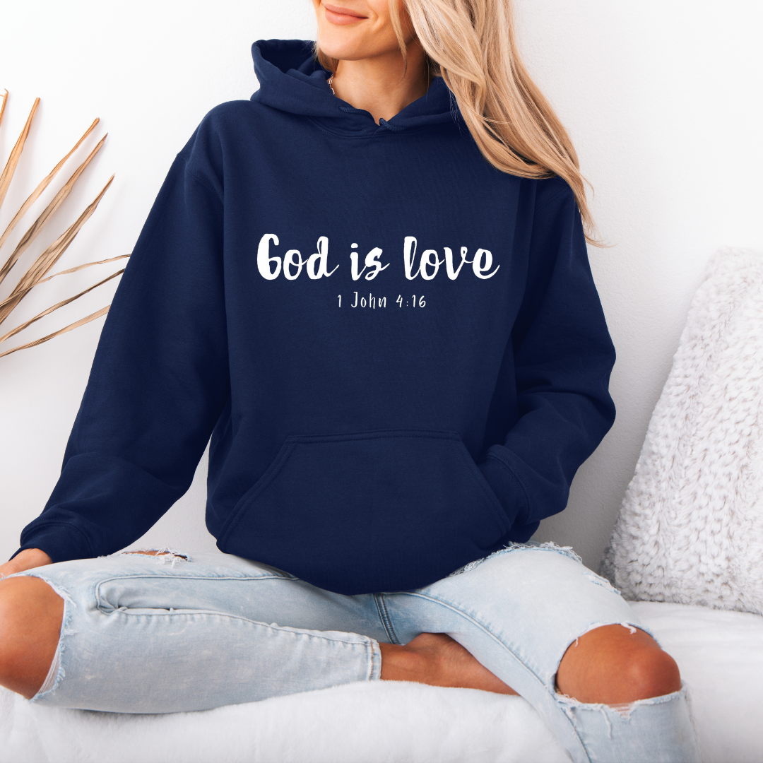 Navy hooded sweatshirt that says, “God is love. 1 John 4:16.”