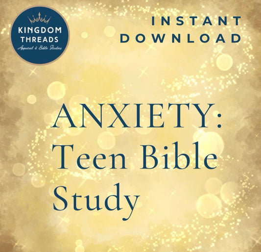 Printable Teen Bible Study on Anxiety | Group or Personal Devotions for Teens | Faith-Based Scripture Reflection & Prayer Guide