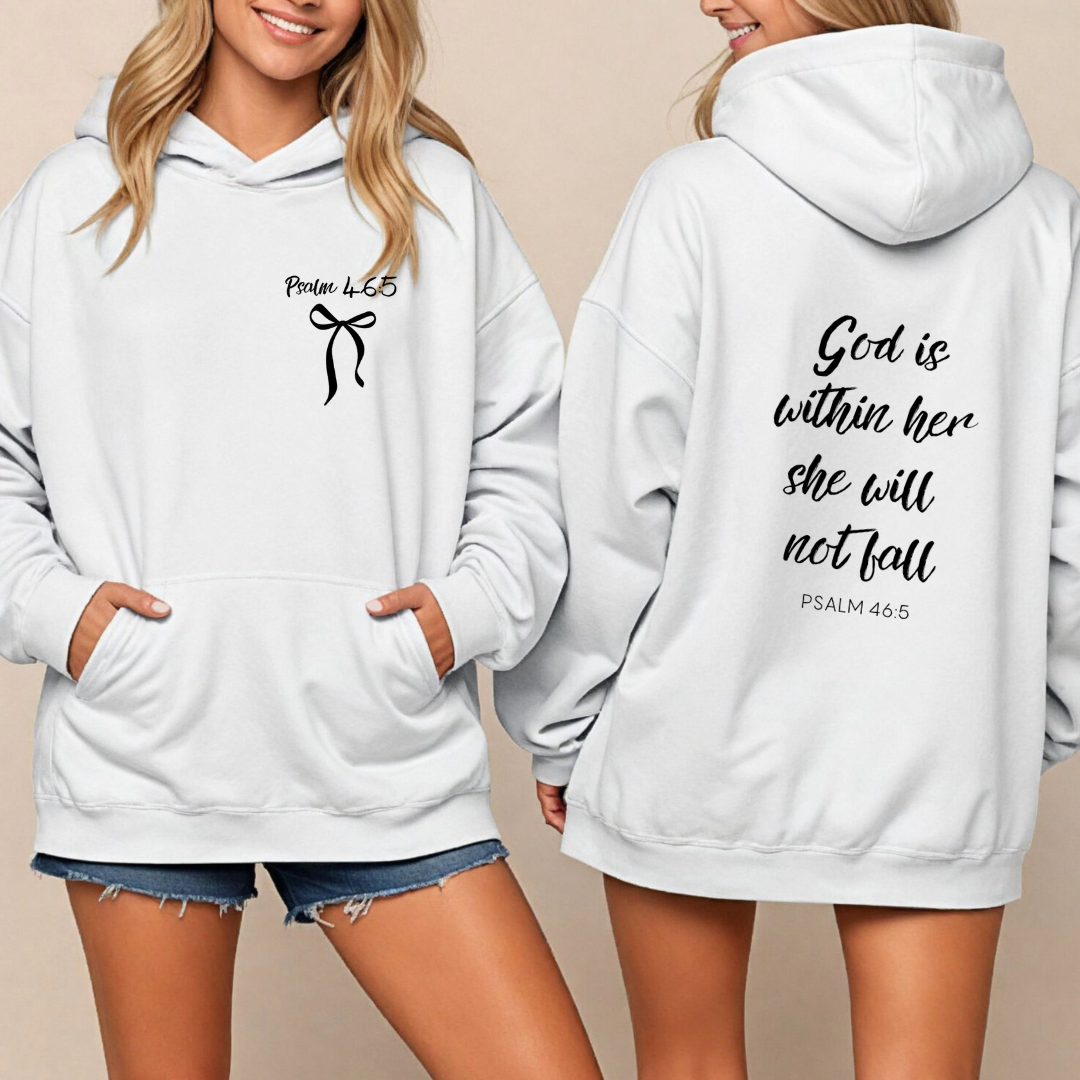Psalm 46 5 Hoodie - God is Within Her She Will Not Fall Crewneck - Inspirational Christian Hoodie