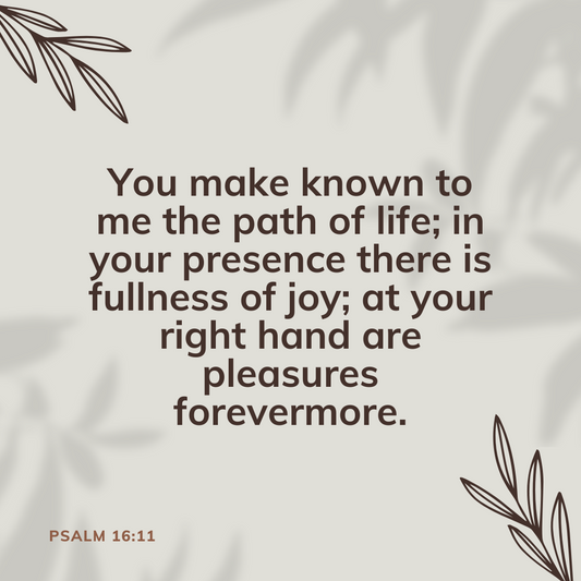 Psalm 16:11 Bible Verse Image. Joy in the Lord.