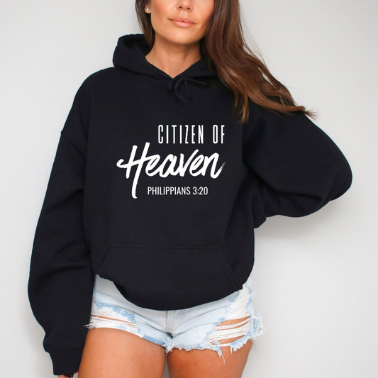 Black hoodie sweatshirt that says, "Citizen of Heaven". Underneath in smaller writing it says, "Philippians 3 20."