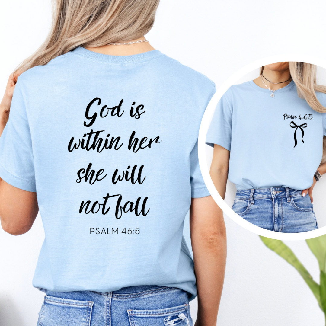 Psalm 46:5 Tee - God is Within Her Crewneck T Shirt - Inspirational Christian Top for Women, Motivational Gift, Faith-Based Apparel