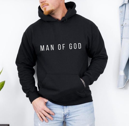 Black hoodie that says, "Man of God" in bold letters across the chest.