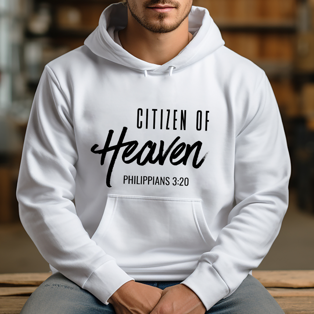 White hoodie sweatshirt that says, "Citizen of Heaven". Underneath in smaller writing it says, "Philippians 3 20."