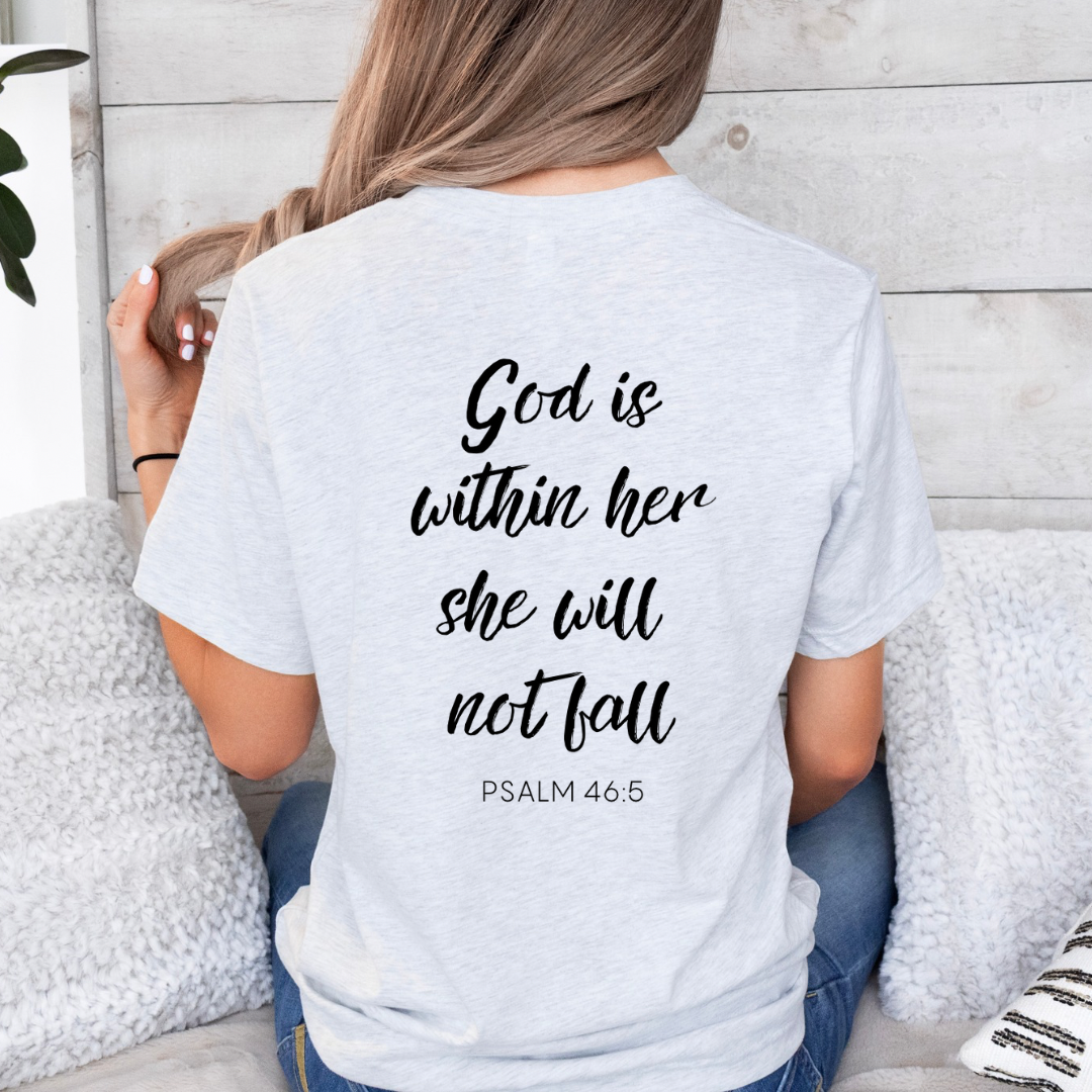 Psalm 46:5 Tee - God is Within Her Crewneck T Shirt - Inspirational Christian Top for Women, Motivational Gift, Faith-Based Apparel