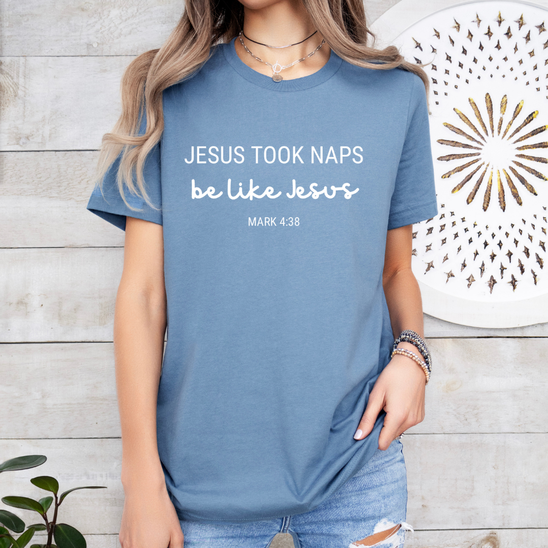steel blue crewneck t shirt - Jesus took naps