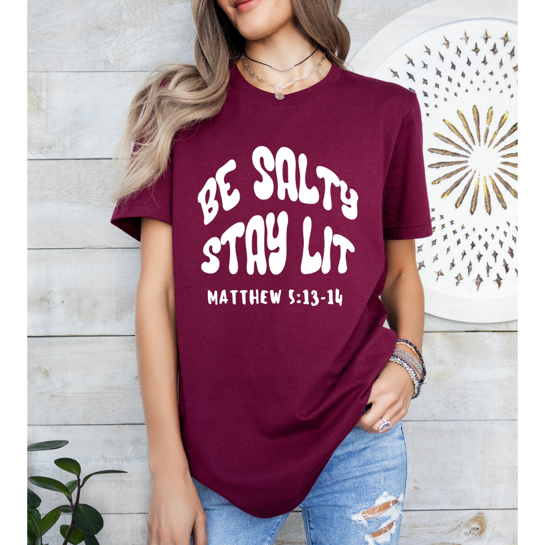 Be Salty Stay Lit Bible Verse Shirt | Matthew 5 13 14 Bible Verse Tee | Inspirational Christian Apparel