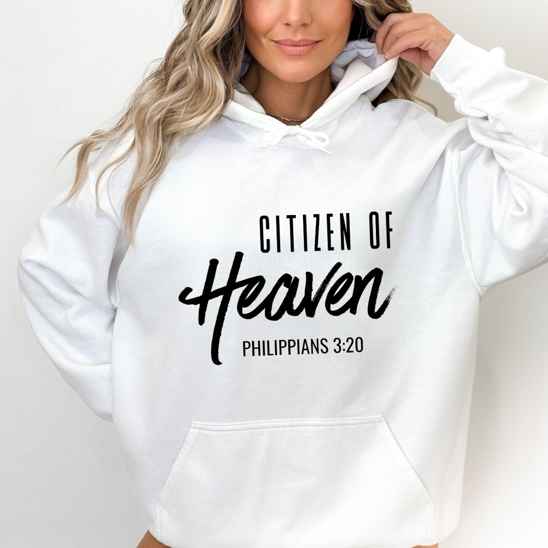 White hoodie sweatshirt that says, "Citizen of Heaven". Underneath in smaller writing it says, "Philippians 3 20."