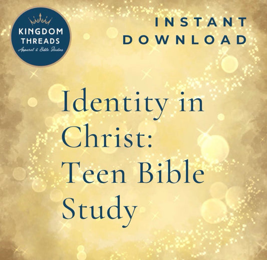 Identity in Christ Printable Bible Study for Teen Girls