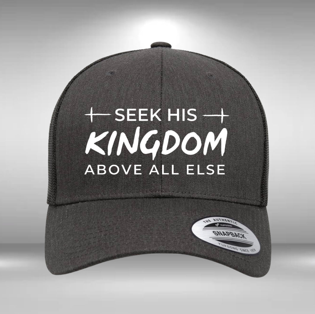 Seek His Kingdom Hat - Matthew 6:33 SnapBack - Christian Trucker Hat - Faith Apparel