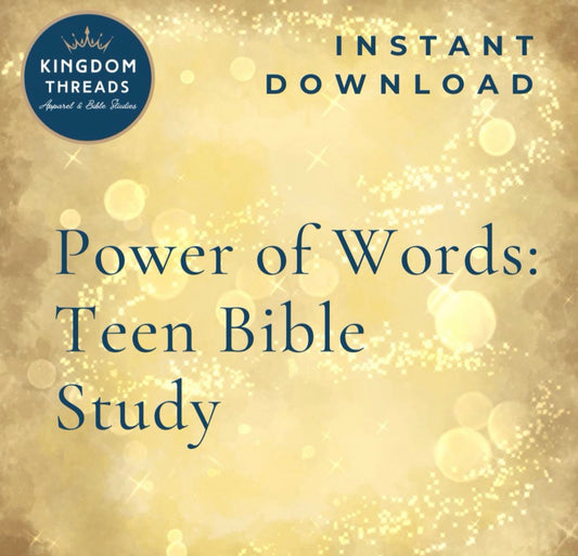 The Power of Words Printable Bible Study for Teen Girls