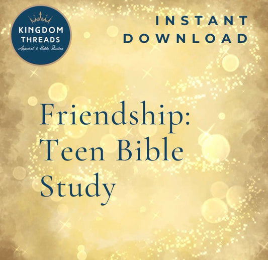Friendship Printable Bible Study for Teen Girls - Digital Bible Study Lessons