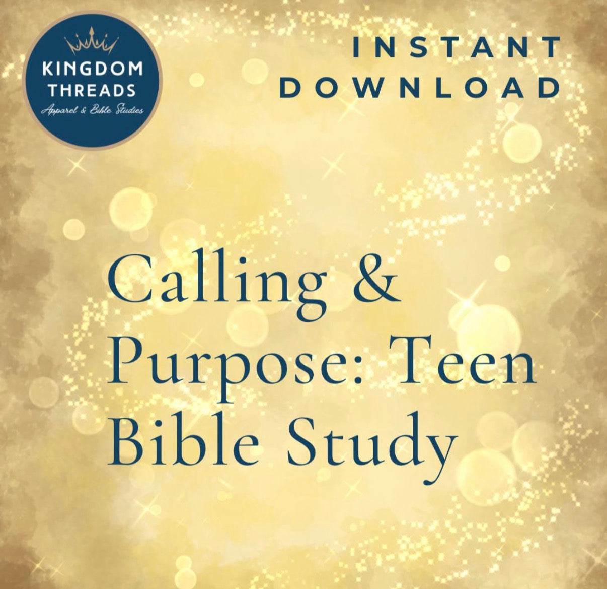 Printable Calling & Purpose Bible Study for Teen Girls - Teen Personal Devotions - Group Study Guide Digital Files