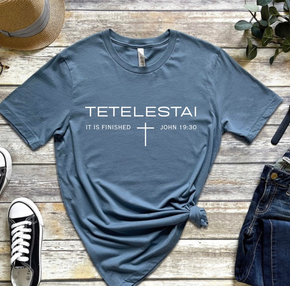 It Is Finished Shirt - Tetelestai Tee for Christian Men - Bible Verse Apparel