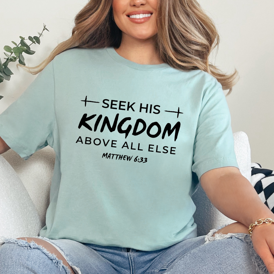Seek His Kingdom Tee - Matthew 6:33 Bible Verse Shirt for Men and Women, Faith-Based Apparel, Christian Gift - Kingdom Threads by Amy