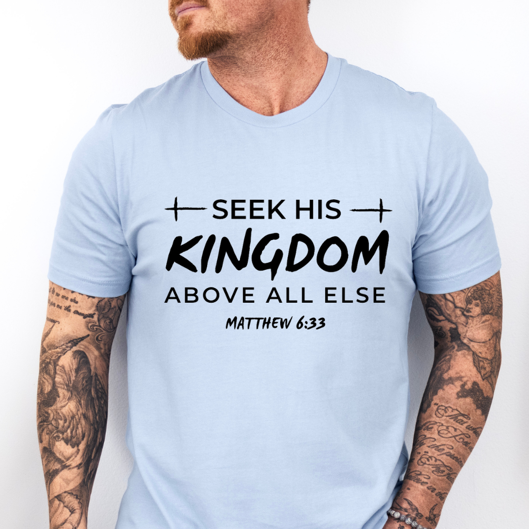 Seek His Kingdom Tee - Matthew 6:33 Bible Verse Shirt for Men and Women, Faith-Based Apparel, Christian Gift - Kingdom Threads by Amy