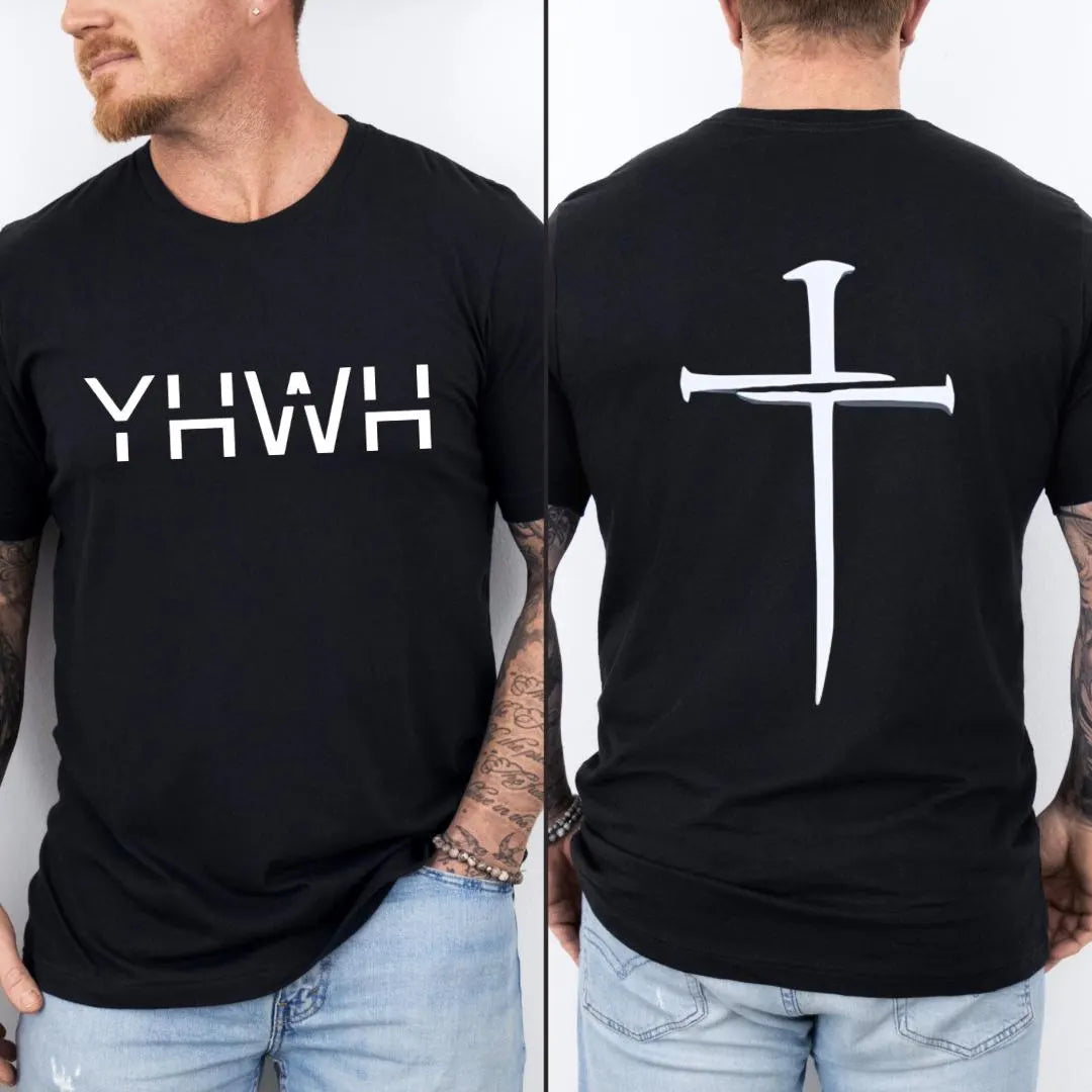 Black Crewneck shirt that says, “YHWH.” On the back is a cross made of nails.