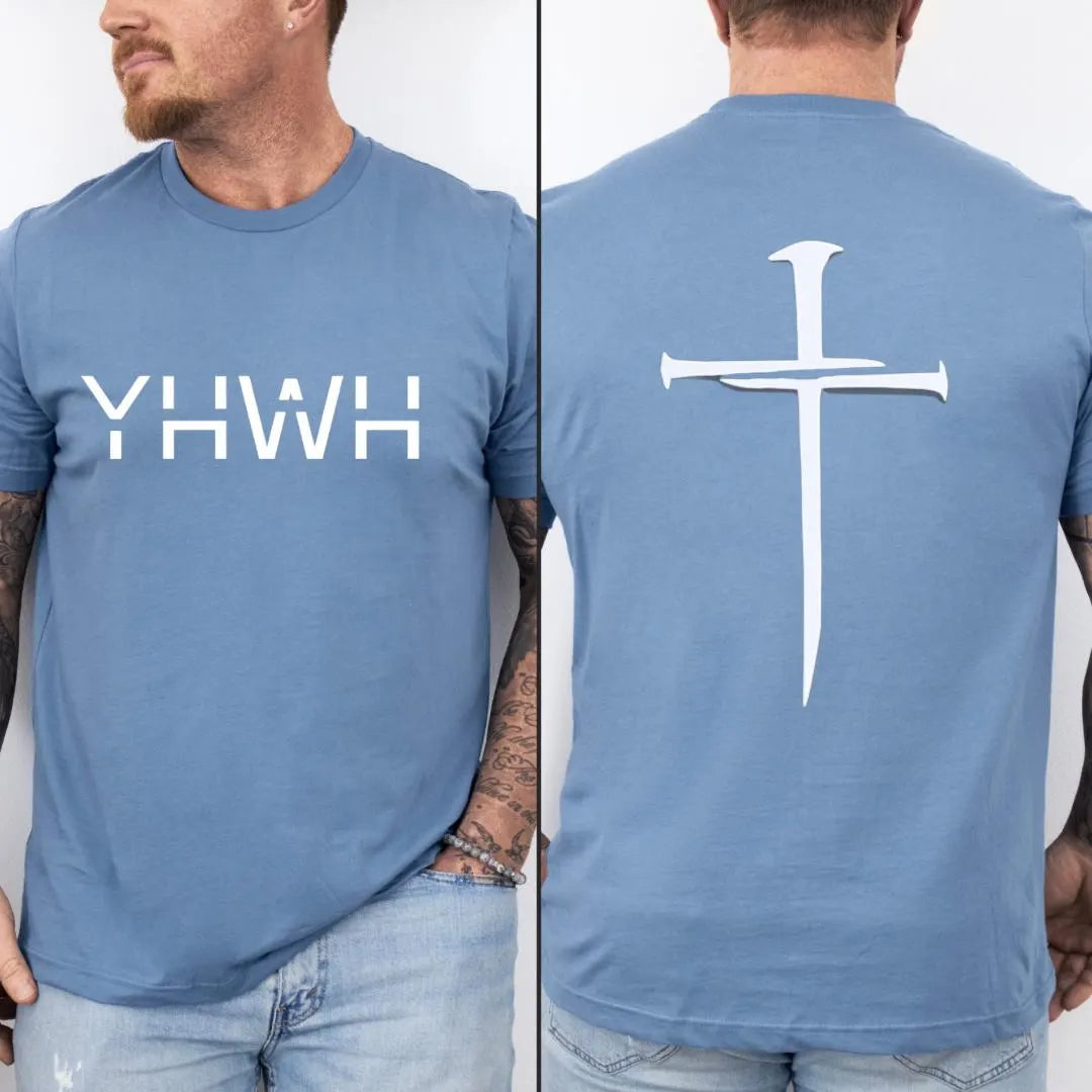 Steel blue Crewneck shirt that says, “YHWH.” On the back is a cross of nails. 